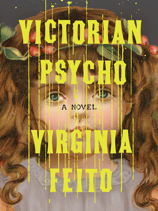 Title details for Victorian Psycho by Virginia Feito - Wait list